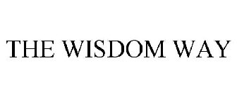 THE WISDOM WAY