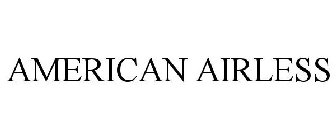 AMERICAN AIRLESS