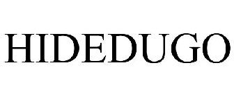 HIDEDUGO