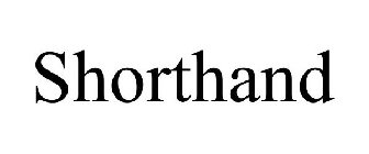 SHORTHAND