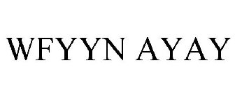 WFYYN AYAY