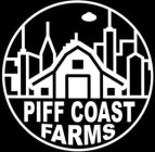 PIFF COAST FARMS