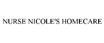 NURSE NICOLE'S HOMECARE