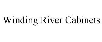 WINDING RIVER CABINETS