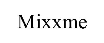 MIXXME