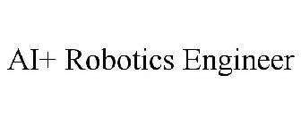 AI+ ROBOTICS ENGINEER