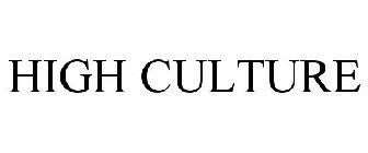 HIGH CULTURE