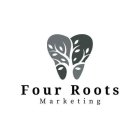 FOUR ROOTS MARKETING