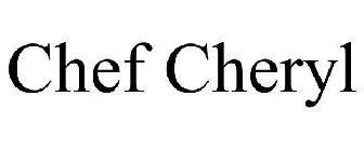 CHEF CHERYL