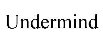 UNDERMIND