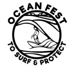 OCEAN FEST TO SURF & PROTECT