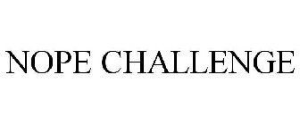 NOPE CHALLENGE