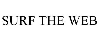 SURF THE WEB