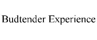 BUDTENDER EXPERIENCE