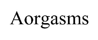 AORGASMS