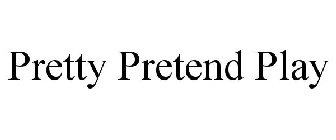 PRETTY PRETEND PLAY