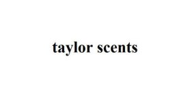 TAYLOR SCENTS
