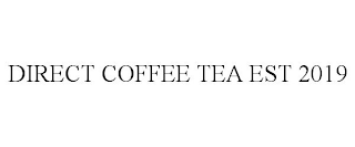DIRECT COFFEE TEA EST 2019