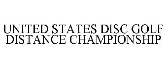 UNITED STATES DISC GOLF DISTANCE CHAMPIONSHIP