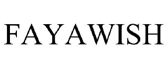 FAYAWISH
