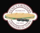 GENE'S GRINDERS MONROVIA THE BEST GRINDERS IN TOWN