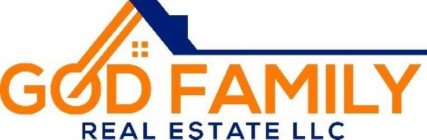 GOD FAMILY REAL ESTATE LLC