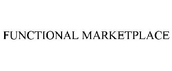 FUNCTIONAL MARKETPLACE