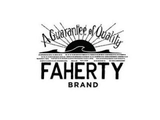 FAHERTY BRAND A GUARANTEE OF QUALITY