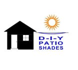 D-I-Y PATIO SHADES