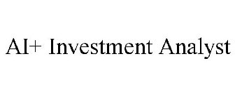 AI+ INVESTMENT ANALYST