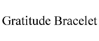 GRATITUDE BRACELET