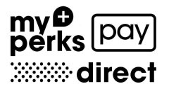MY + PERKS PAY DIRECT