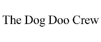 THE DOG DOO CREW