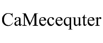 CAMECEQUTER