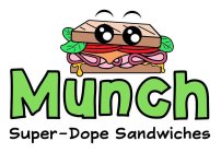 MUNCH SUPER-DOPE SANDWICHES