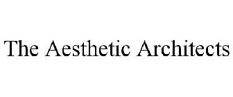 THE AESTHETIC ARCHITECTS