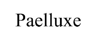 PAELLUXE