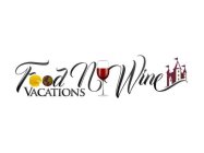 FOOD N' WINE VACATIONS