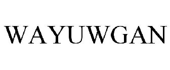 WAYUWGAN