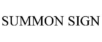 SUMMON SIGN