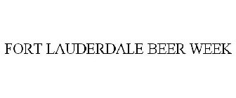 FORT LAUDERDALE BEER WEEK