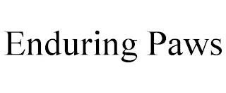 ENDURING PAWS