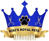 KIKI'S ROYAL PETS