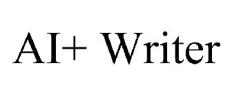 AI+ WRITER