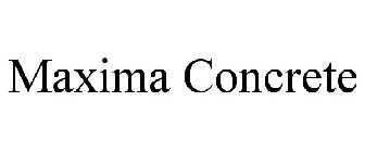 MAXIMA CONCRETE