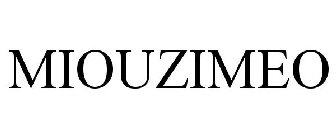 MIOUZIMEO