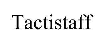 TACTISTAFF