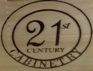 21ST CENTURY CABINETRY