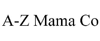 A-Z MAMA CO