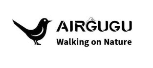 AIRGUGU WALKING ON NATURE